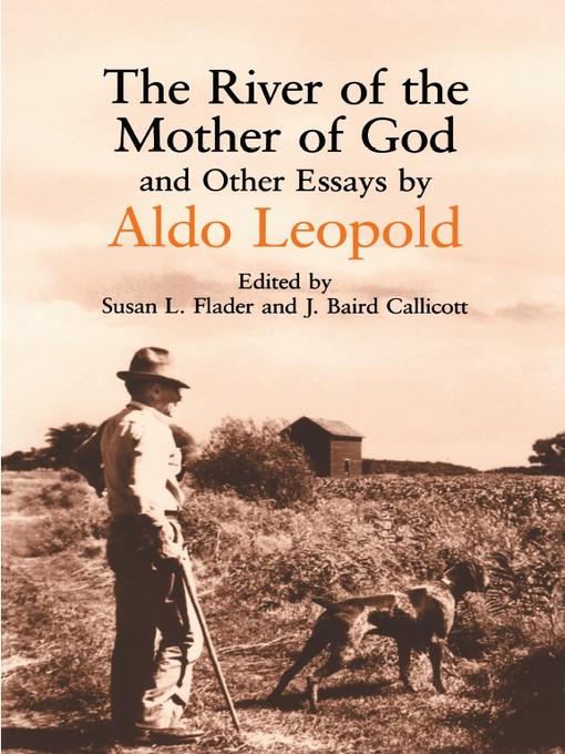 Title details for The River of the Mother of God by Aldo Leopold - Wait list